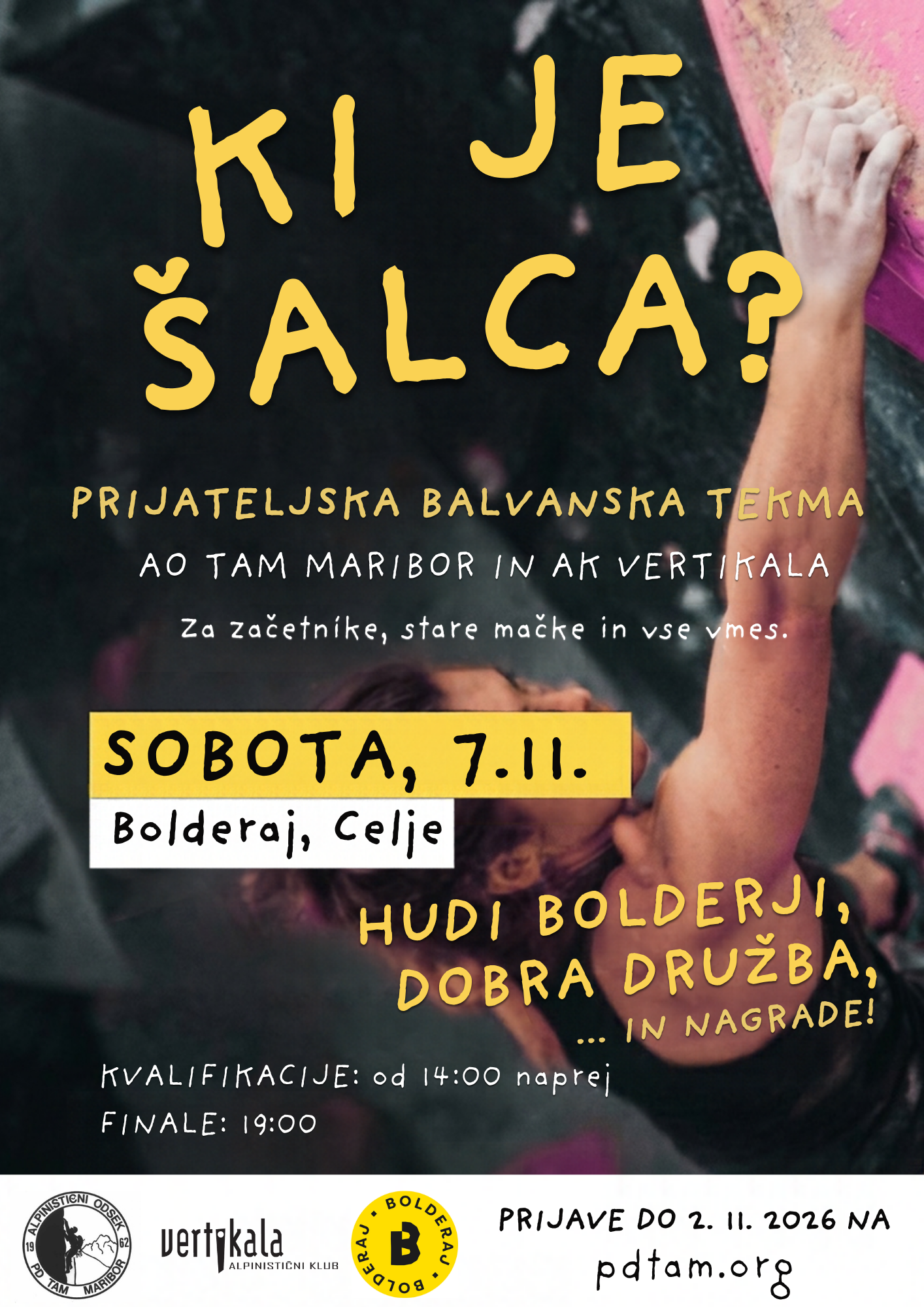 KI JE ŠALCA? Prijateljska balvanska tekma AO TAM in AK Vertikala (sobota, 7. 11.)